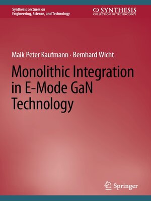 cover image of Monolithic Integration in E-Mode GaN Technology
